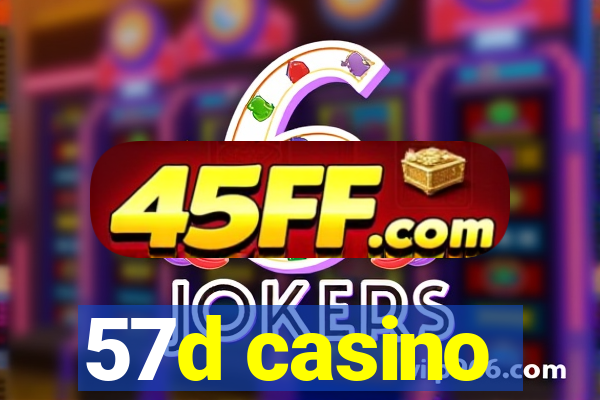 57d casino